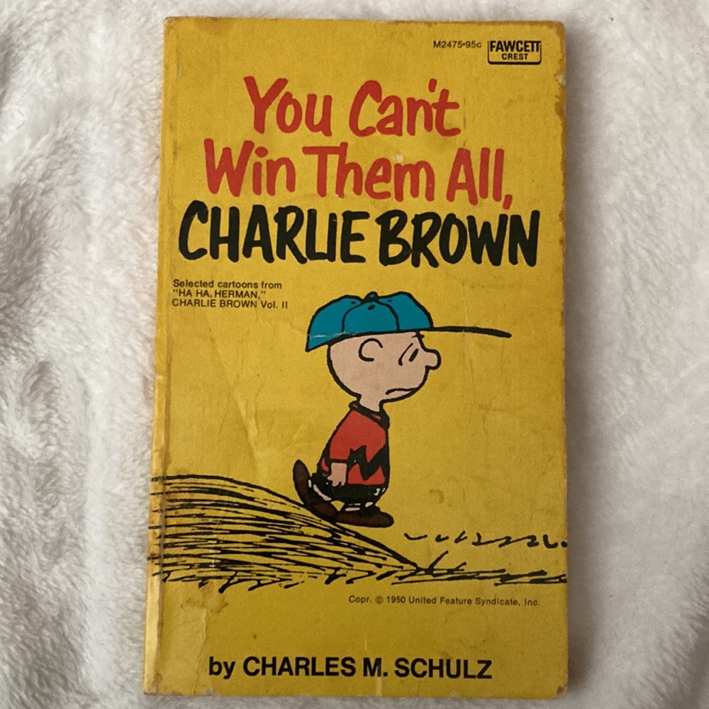 You Can’t Win Them All Charlie Brown - 1971